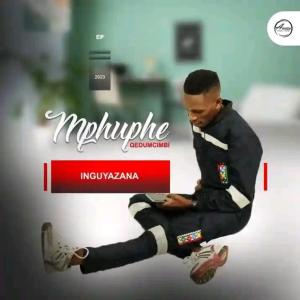 收聽MPHUPHE QEDUMCIMBI的INGANE MAYIPHUMA (feat. BAHUBHE)歌詞歌曲