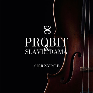 收聽Slavic DAMA的Skrzypce (Explicit)歌詞歌曲