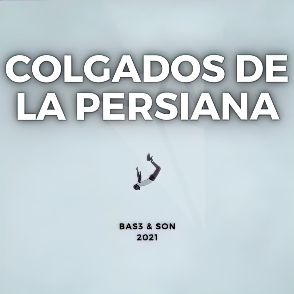 Colgados de la Persiana (Explicit)