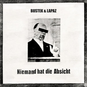 Album Niemand hat die Absicht (Explicit) from Bustek
