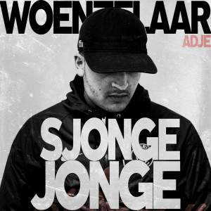อัลบัม Sjonge Jonge (Explicit) ศิลปิน Woenzelaar