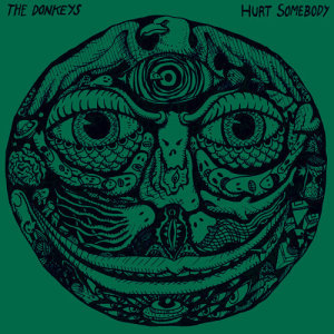 ดาวน์โหลดและฟังเพลง Hurt Somebody พร้อมเนื้อเพลงจาก The Donkeys