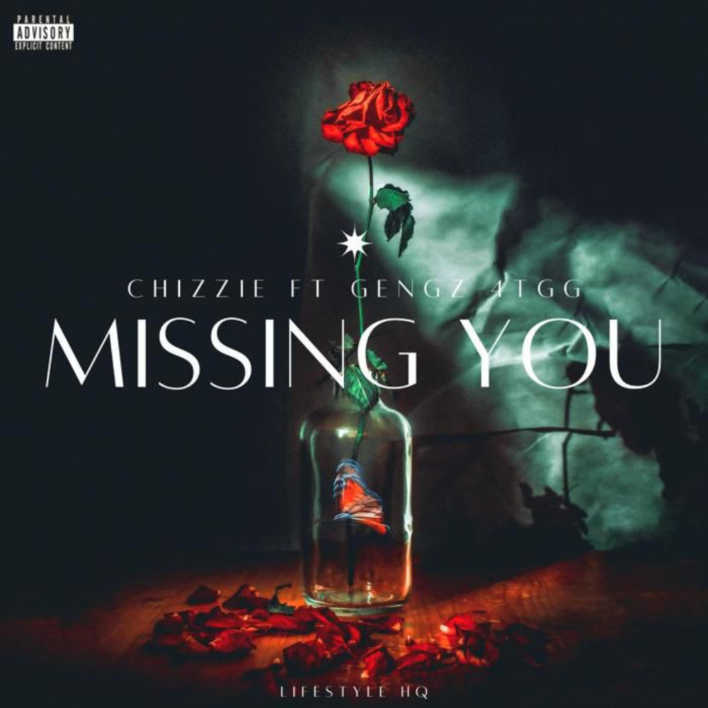 Missing You (feat. Gengz 4TGg)