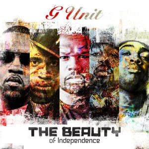 อัลบัม The Beauty Of Independence ศิลปิน G-unit