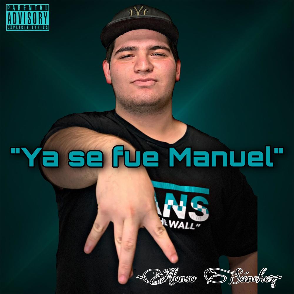 Ya Se Fue Manuel