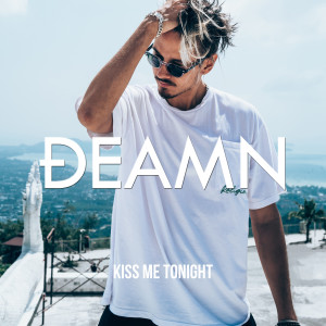 Album Kiss Me Tonight oleh DEAMN