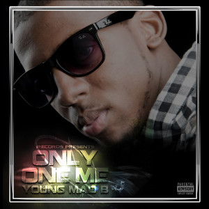 Album Only One Me from Young Mad B