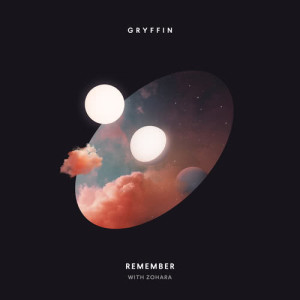 收聽Gryffin的Remember歌詞歌曲