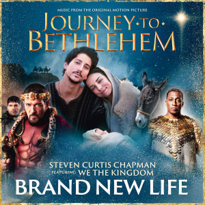 The Cast Of Journey To Bethlehem的專輯Brand New Life (From “Journey To Bethlehem”)
