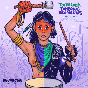 อัลบัม Insurrectas ศิลปิน Tolerancia