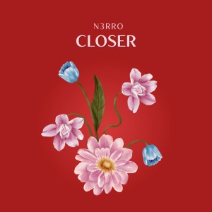 N3RRO的專輯Closer