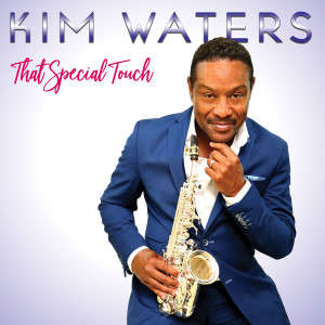 Kim Waters的專輯That Special Touch