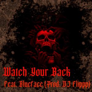 Lonzo Prudence的專輯Watch Your Back (feat. Blueface) (Explicit)