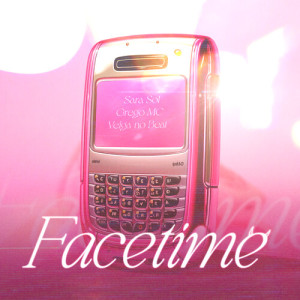 อัลบัม FaceTime (Explicit) ศิลปิน Sara Sol