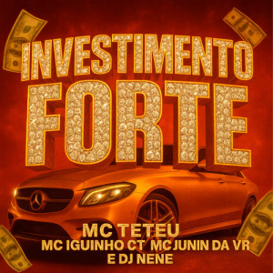 Dengarkan lagu Investimento Forte (Explicit) nyanyian Mc Junin da Vr dengan lirik