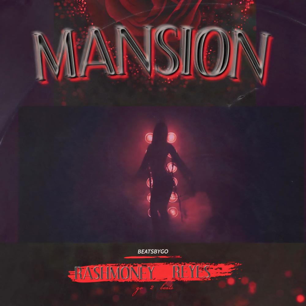 Mansion (feat. Reyes)