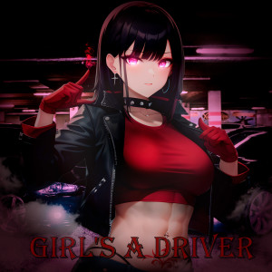 Adomant的专辑Girl's A Driver