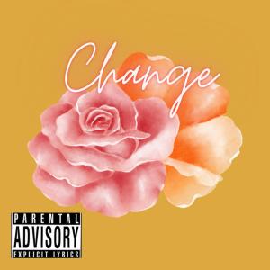 Album Change (Explicit) oleh Hickee