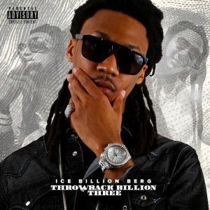 Ice Billion Berg的專輯Throwback Billion 3 (Explicit)