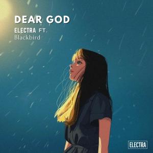 Listen to Dear God (feat. Blackbird) (Instrumental) song with lyrics from Electra