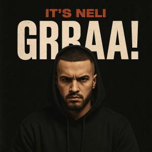 收聽Neli的Grraa! (Explicit)歌詞歌曲