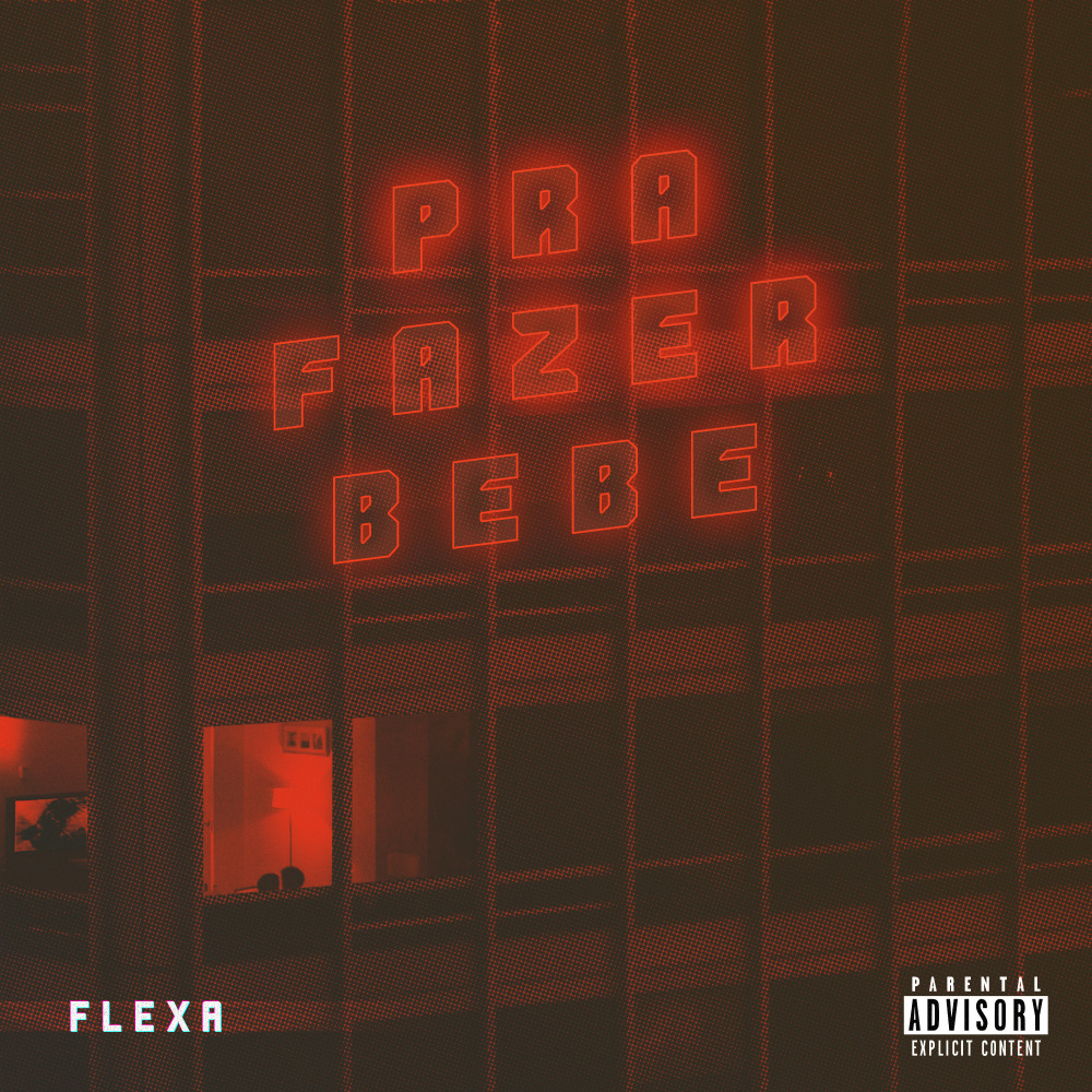Pra Fazer Bebê (Explicit)