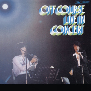 オフコース的專輯Aki Yuku Machi De - Off Couse Live In Concert (Live At Nakano Sunplaza / 1974)