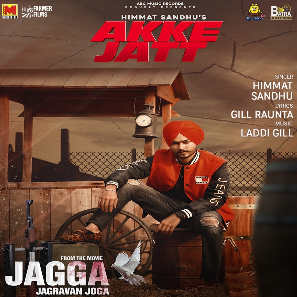 Akke Jatt (From "Jagga Jagravan Joga")