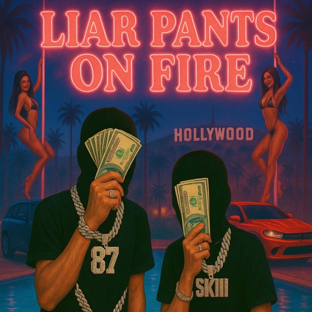 LIAR PANTS ON FIRE (feat. 87opz) (Explicit)