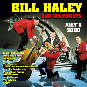 Bill Haley and his Comets的專輯Joey's Song