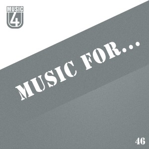 อัลบัม Music for..., Vol. 46 ศิลปิน Various Artists