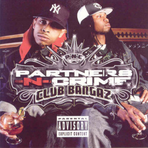 ดาวน์โหลดและฟังเพลง My P.N.C (Explicit) พร้อมเนื้อเพลงจาก Partners-N-Crime