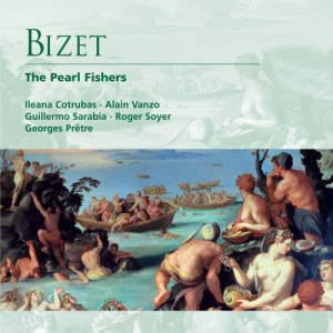 Ileana Cotrubas的專輯Bizet: The Pearl Fishers