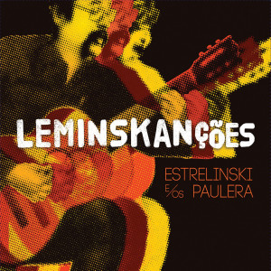 收聽Estrela Leminski的Nóis Fumo歌詞歌曲