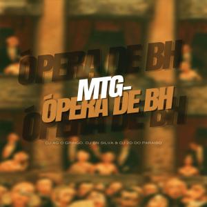DJ AG o Gringo的專輯Mtg ópera de bh (feat. DJ BN SILVA & DJ 2D DO PARAÍSO) [Explicit]