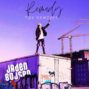 อัลบัม Remedy (The Remixes) ศิลปิน Jaden Bojsen