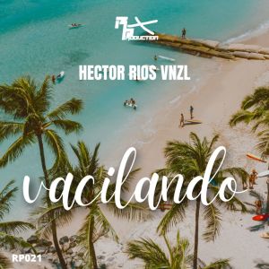 Dengarkan lagu Vacilando nyanyian Hector Rios Vnzl dengan lirik