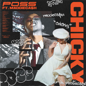 Dengarkan Chicky (Explicit) lagu dari POSS dengan lirik