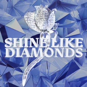 ดาวน์โหลดและฟังเพลง Shine Like Diamonds พร้อมเนื้อเพลงจาก Filthy The Kid