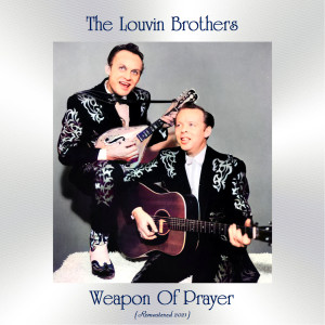 The Louvin Brothers的專輯Weapon of Prayer (Remastered 2021)