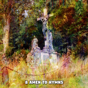 Ultimate Christmas Songs的专辑8 Amen To Hymns