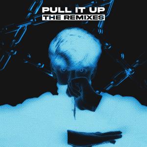 Howl的專輯PULL IT UP (Remixes)