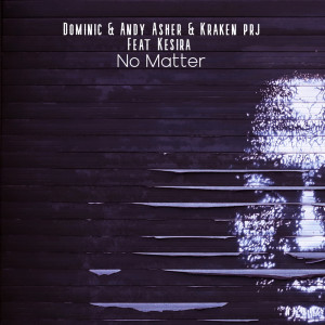 Album No Matter oleh Kraken Prj