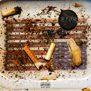 ดาวน์โหลดและฟังเพลง Starve (feat. KTP) (Explicit) พร้อมเนื้อเพลงจาก FTBK