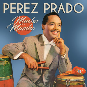 Listen to Mambo Lupita song with lyrics from Pérez Prado