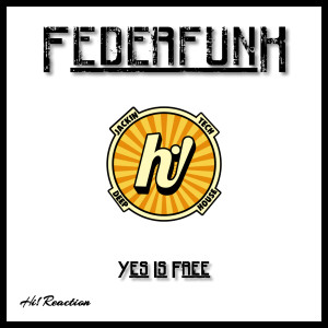 FederFunk的專輯Yes Is Free