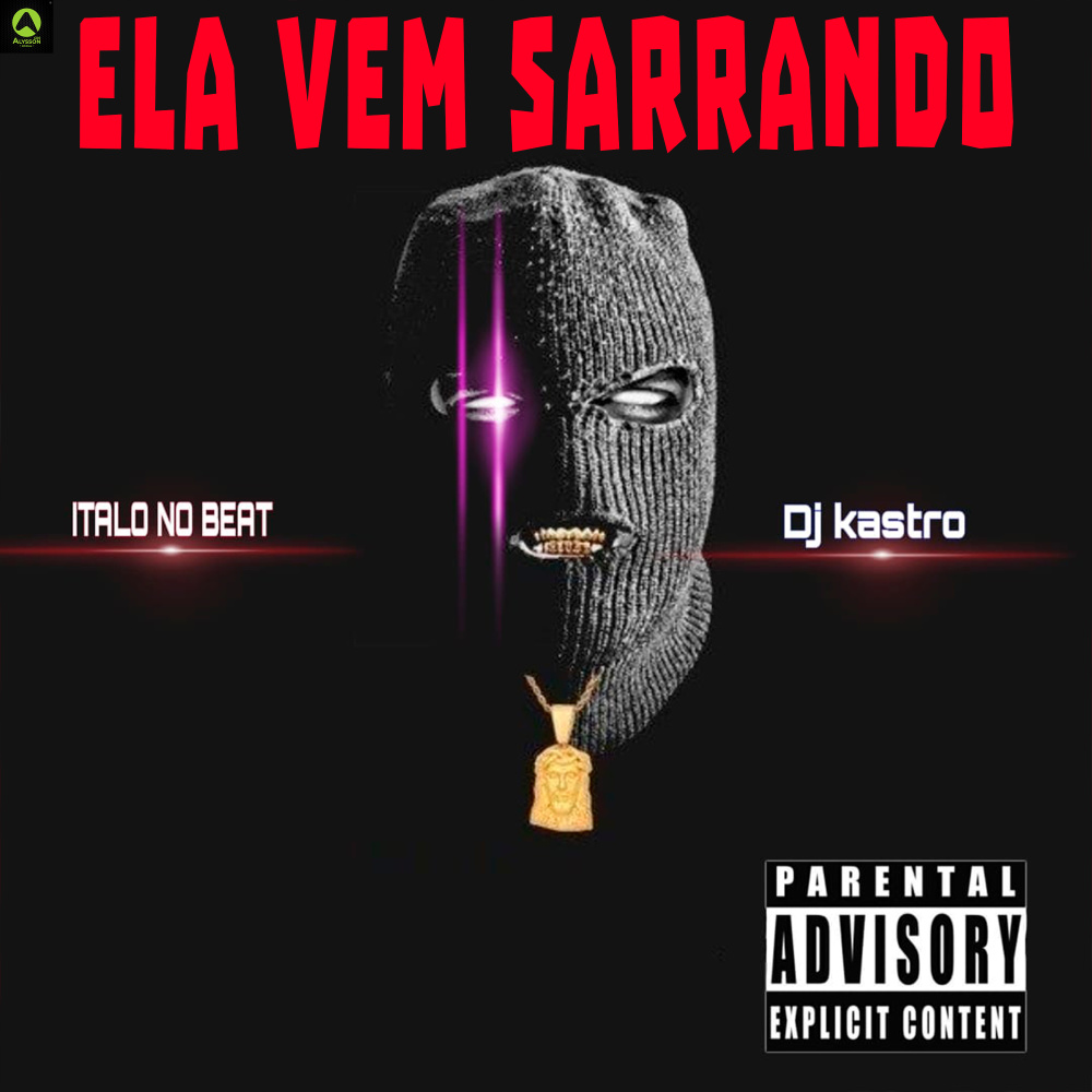 Ela Vem Sarrando