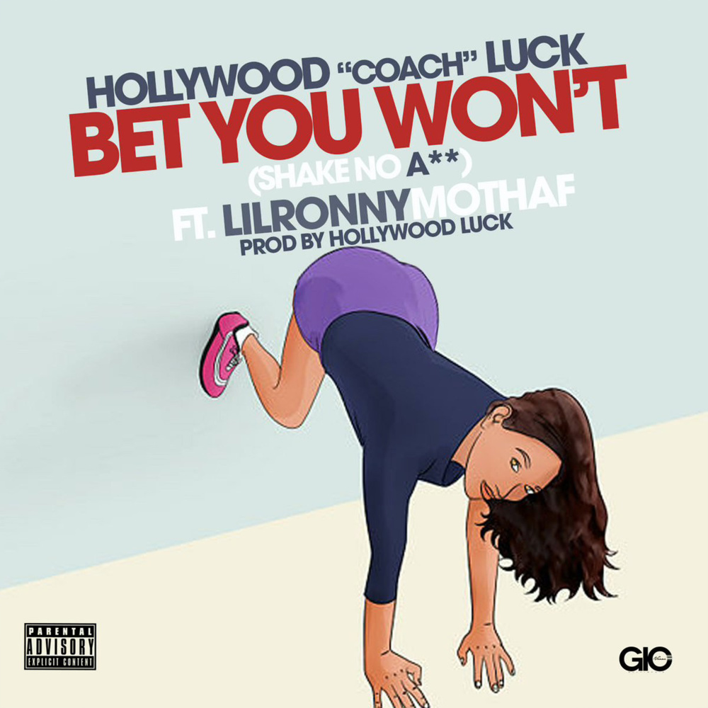 Bet You Won't (Shake No Ass) (Explicit)