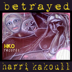 ดาวน์โหลดและฟังเพลง Betrayed พร้อมเนื้อเพลงจาก Harri Kakoulli