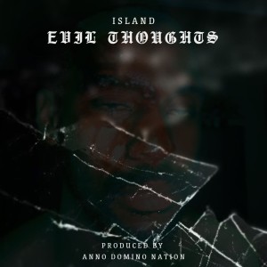 Island的專輯Evil Thoughts (Explicit)